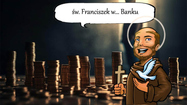 Święty Franciszek w… – banku