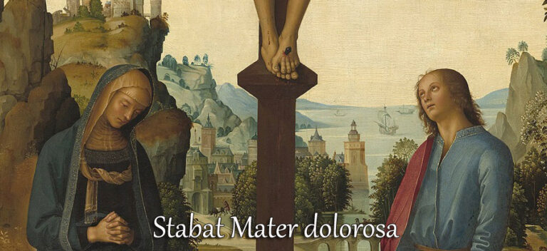 Stabat Mater dolorosa