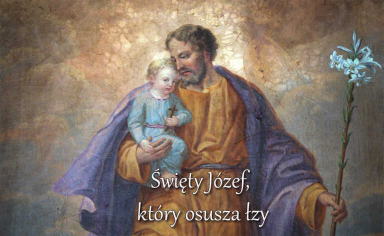 Święty Józef, który osusza łzy