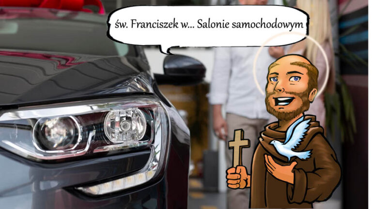 Święty Franciszek… – w salonie samochodowym