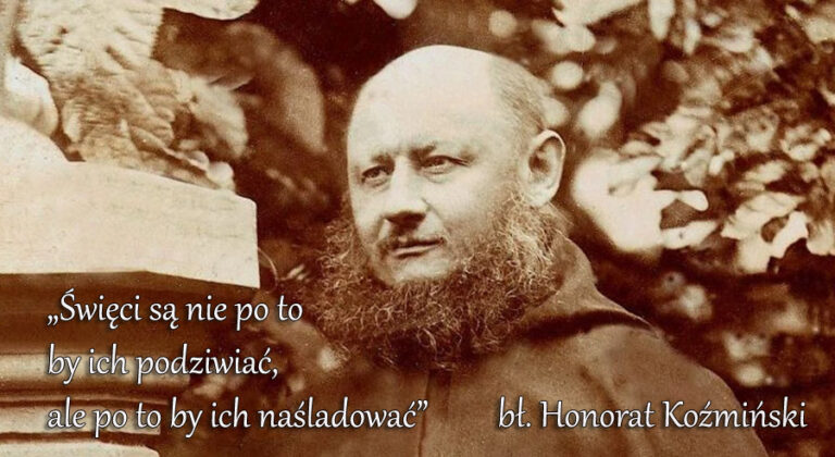 Hagiografia franciszkańska – Błogosławiony Honorat Koźmiński