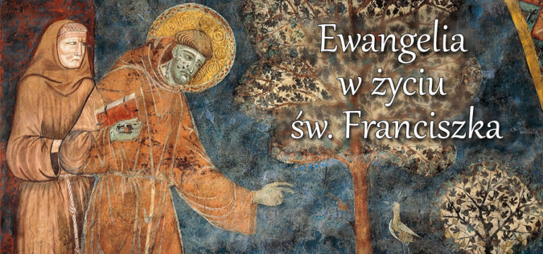 Ewangelia w życiu św. Franciszka