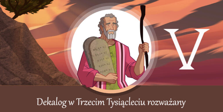 O tym, że nie należymy tylko do siebie i że dobrze jest żyć każdemu, czyli Dekalog V