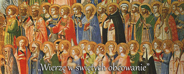 „Wierzę w świętych obcowanie”