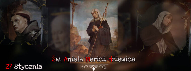 Święty na dziś – 27 stycznia