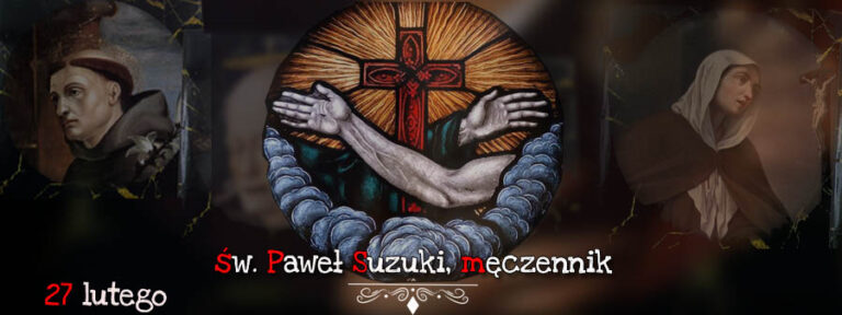 Święty na dziś – 27 lutego