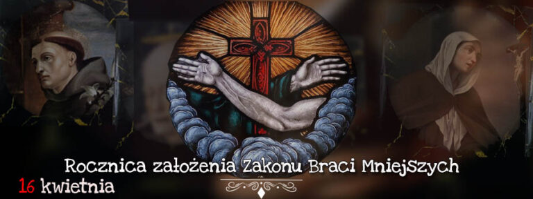 Rocznica założenia Zakonu Braci Mniejszych