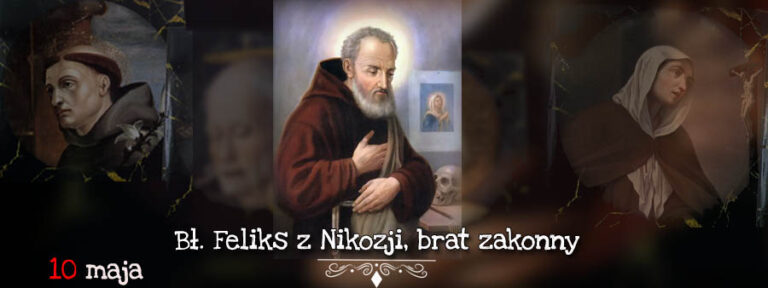 Święty na dziś – 10 maja