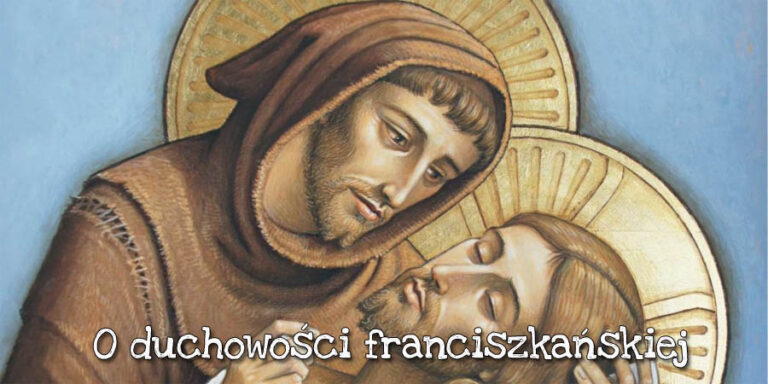 O duchowości franciszkańskiej