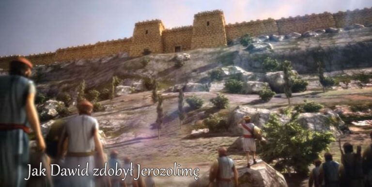 Jak Dawid zdobył Jerozolimę
