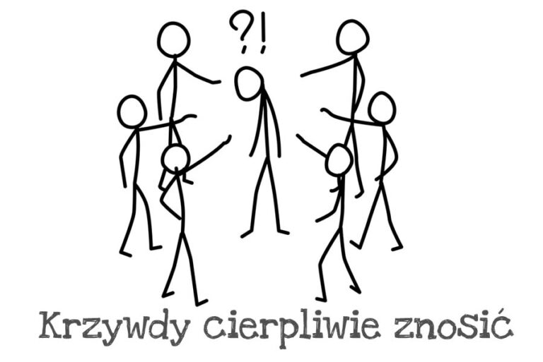 Krzywdy cierpliwie znosić